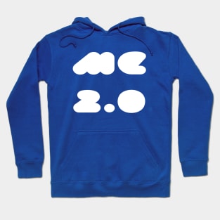 Me 2.0 Hoodie